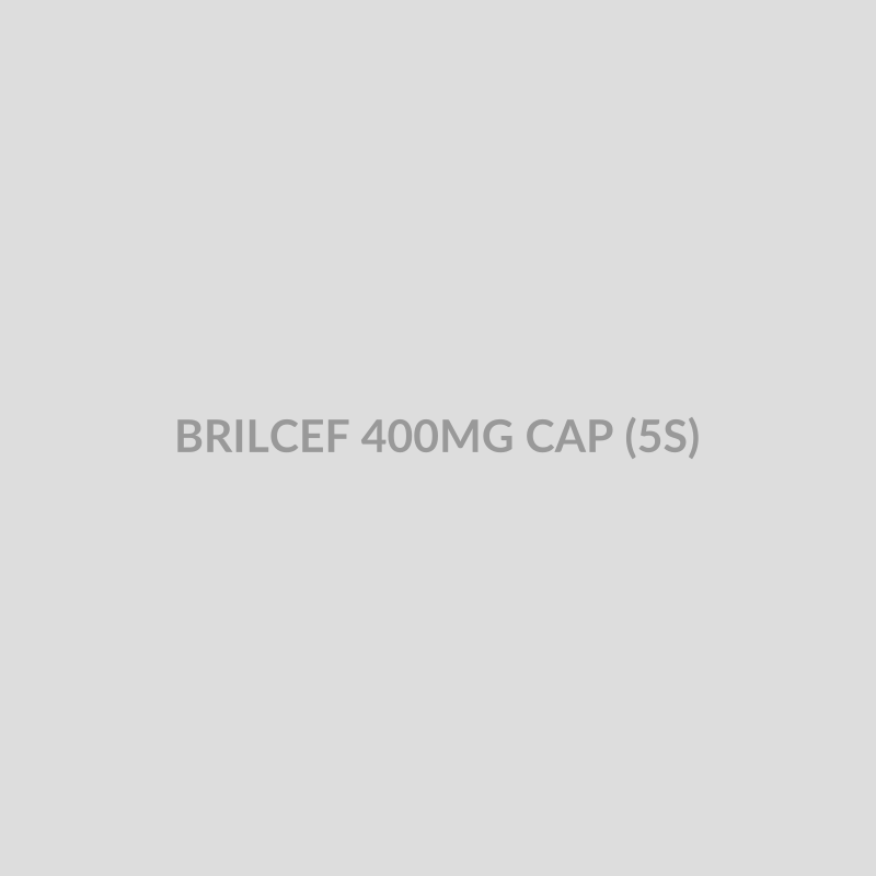 BRILCEF 400MG CAP (5S) - Bolan Clinic Pharmacy