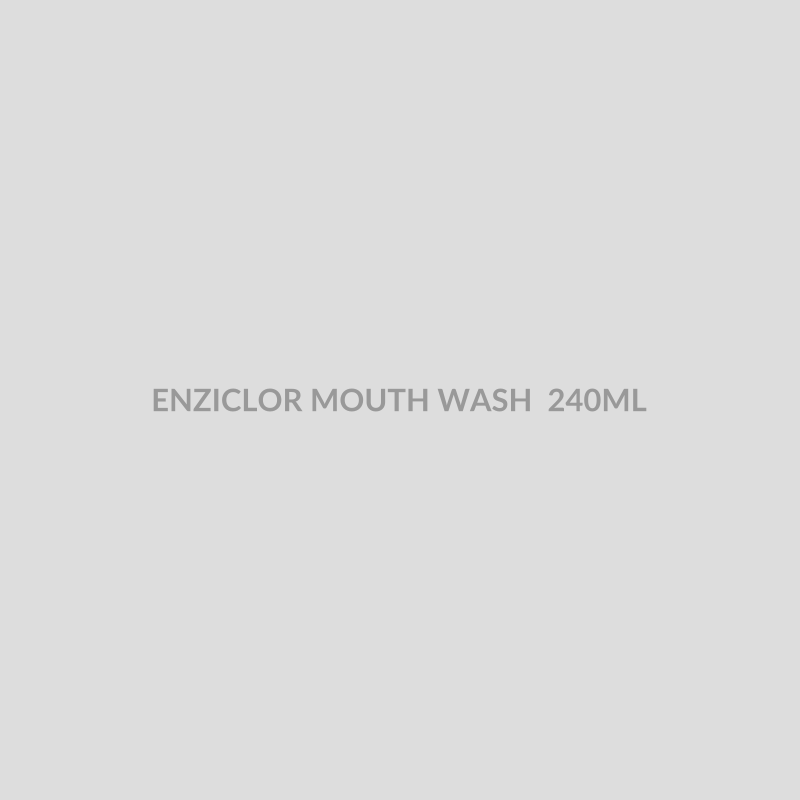 ENZICLOR MOUTH WASH 240ML - Bolan Clinic Pharmacy