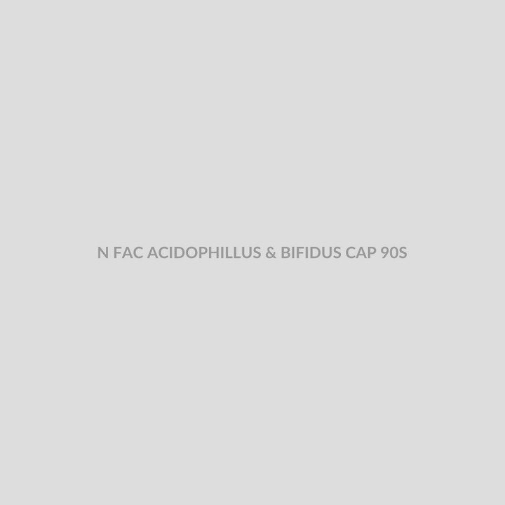 N FAC ACIDOPHILLUS & BIFIDUS CAP 90S - Bolan Clinic Pharmacy