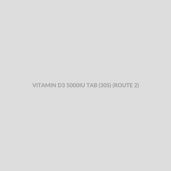 VITAMIN D3 5000IU TAB (30S) (ROUTE 2) - Bolan Clinic Pharmacy