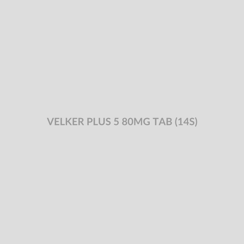 VELKER PLUS 5 80MG TAB (14S) - Bolan Clinic Pharmacy
