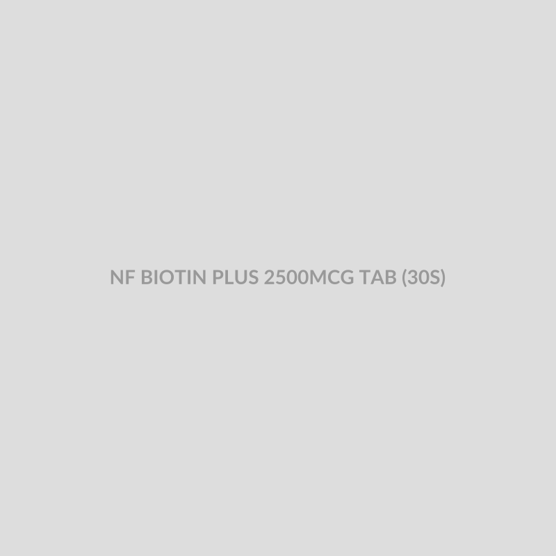 NF BIOTIN PLUS 2500MCG TAB (30S) - Bolan Clinic Pharmacy