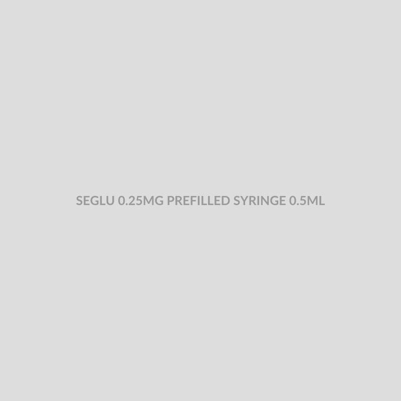 SEGLU 0.25MG PREFILLED SYRINGE 0.5ML - Bolan Clinic Pharmacy