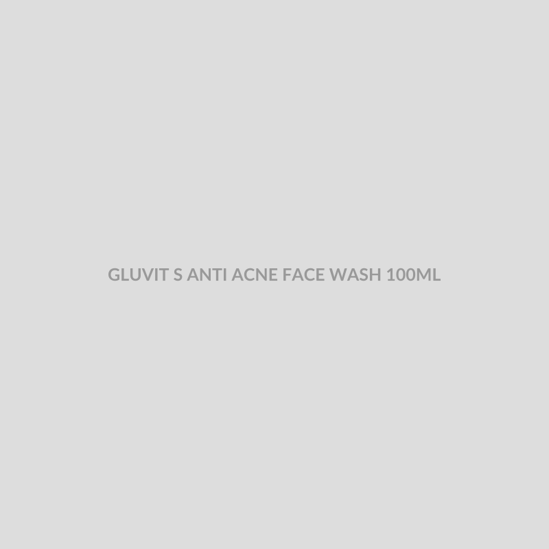 GLUVIT S ANTI ACNE FACE WASH 100ML - Bolan Clinic Pharmacy