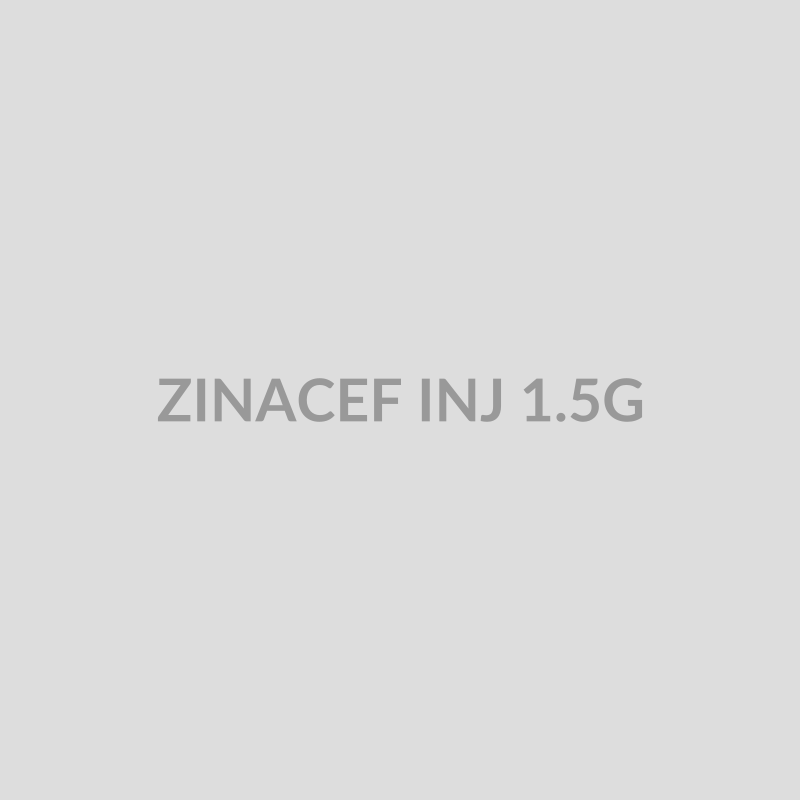 ZINACEF INJ 1.5G - Bolan Clinic Pharmacy