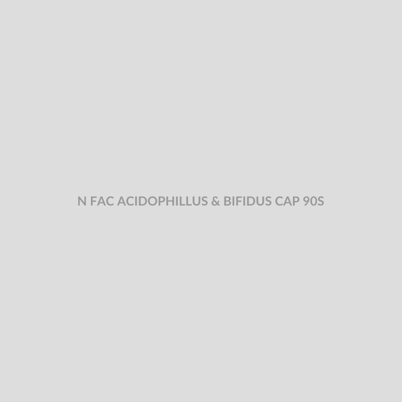 N FAC ACIDOPHILLUS & BIFIDUS CAP 90S - Bolan Clinic Pharmacy