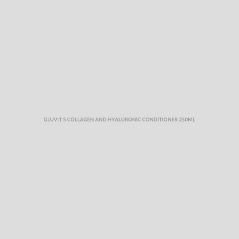 GLUVIT S COLLAGEN AND HYALURONIC CONDITIONER 250ML - Bolan Clinic Pharmacy